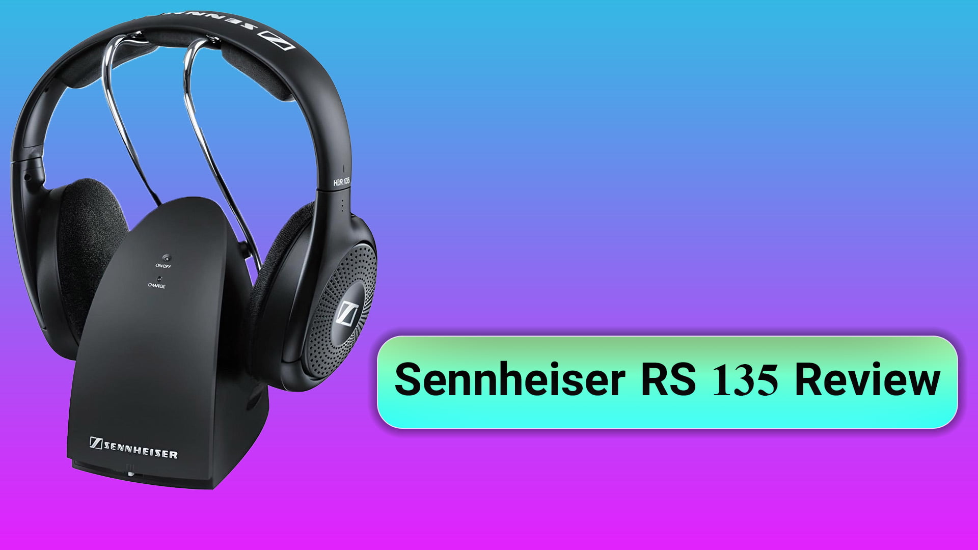 sennheiser rs 135 review