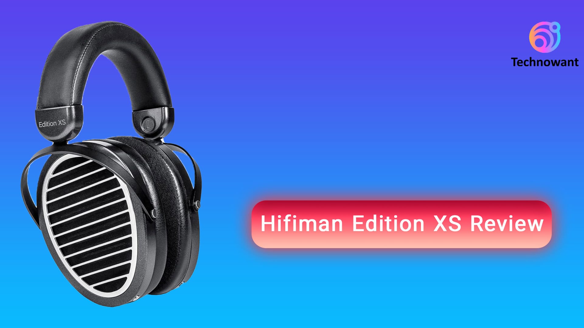 Hifiman Edition XS Review